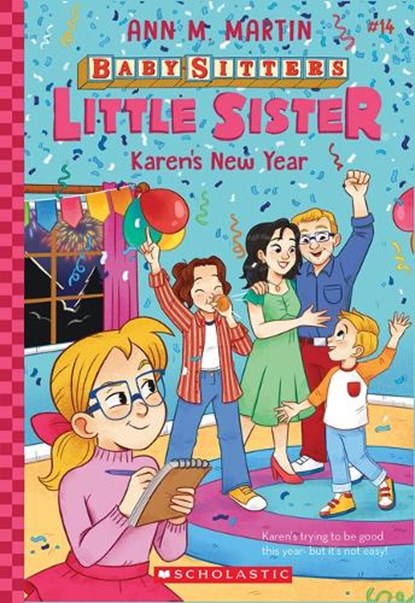 Karen's New Year (Baby-Sitters Little Sister #14), Ann M. Martin - Paperback - 9781338875645