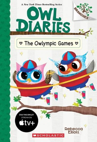 The Owlympic Games: A Branches Book (Owl Diaries #20), Rebecca Elliott - Paperback - 9781338880304