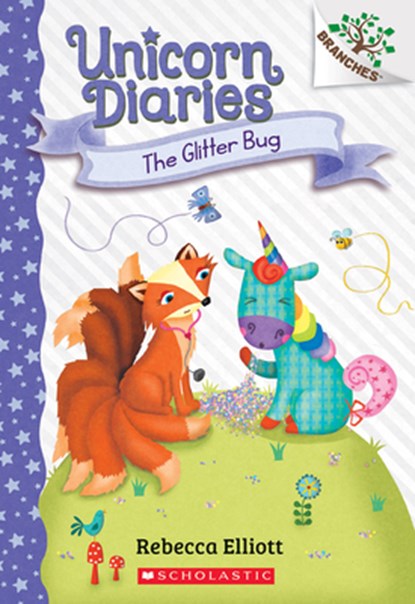 The Glitter Bug: A Branches Book (Unicorn Diaries #9), Rebecca Elliott - Paperback - 9781338880366