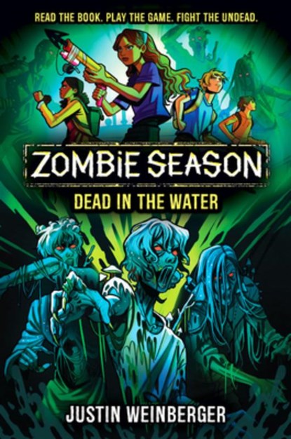 Zombie Season 2: Dead in the Water, Justin Weinberger - Gebonden - 9781338881738