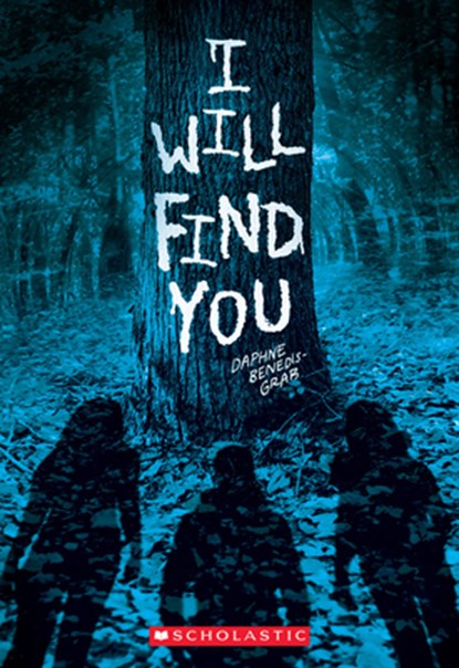I Will Find You (a Secrets & Lies Novel), Daphne Benedis-Grab - Paperback - 9781338884746