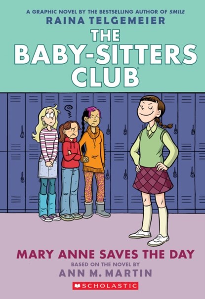Mary Anne Saves the Day: A Graphic Novel (The Baby-Sitters Club #3), Ann M. Martin - Paperback - 9781338888256