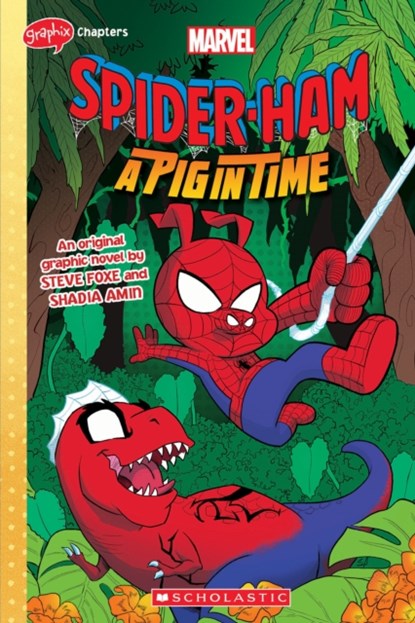 SPIDER-HAM #3 (GRAPHIX CHAPTERS) A Pig in Time, Steve Foxe - Paperback - 9781338889437