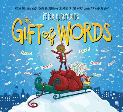 The Gift of Words (a Holiday Picture Book), Peter H. Reynolds - Gebonden - 9781339000343