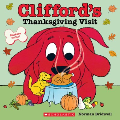 Clifford's Thanksgiving Visit (Classic Storybook), Norman Bridwell - Paperback - 9781339011158