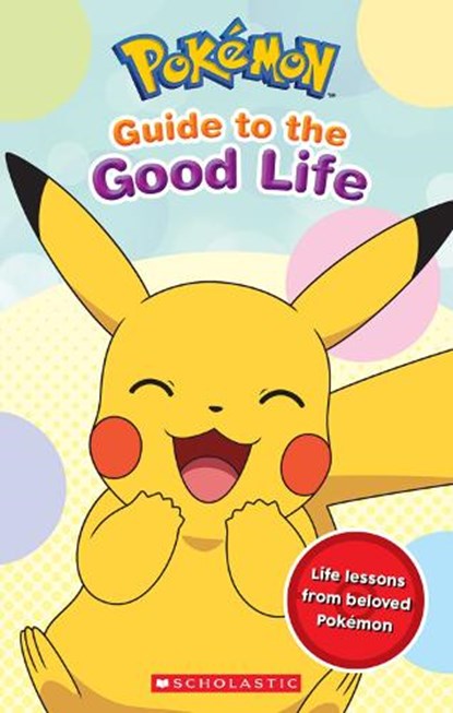 Guide to the Good Life (Pokémon), Simcha Whitehill - Paperback - 9781339016498