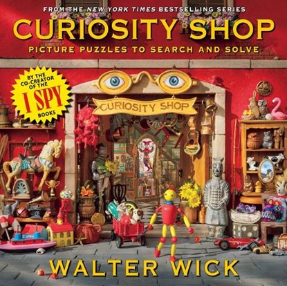 Wick, W: Can You See What I See?: Curiosity Shop (from the C, Walter Wick - Gebonden - 9781339016696