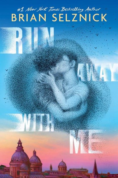 Run Away With Me, Brian Selznick - Gebonden - 9781339035529