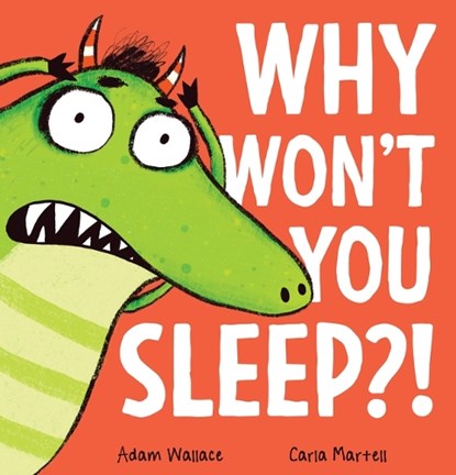 Why Won't You Sleep?!, Adam Wallace - Paperback - 9781339035666