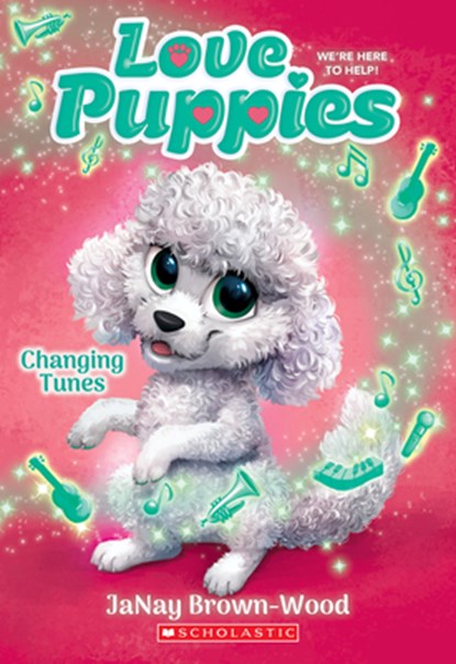 Changing Tunes (Love Puppies #5): Volume 5, Janay Brown-Wood - Paperback - 9781339042169
