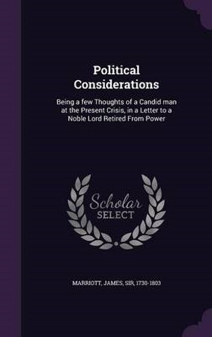 Political Considerations, MARRIOTT,  James - Gebonden - 9781342120946