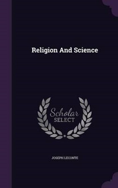 Religion and Science, LECONTE,  Joseph - Gebonden - 9781342741851