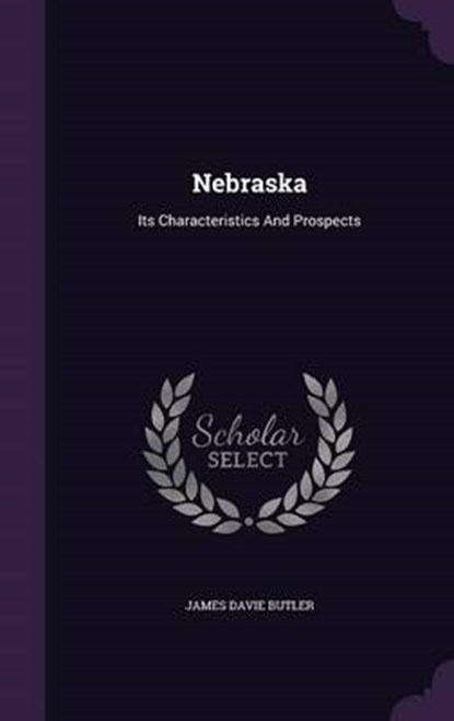 Nebraska, BUTLER,  James Davie - Gebonden - 9781343214323