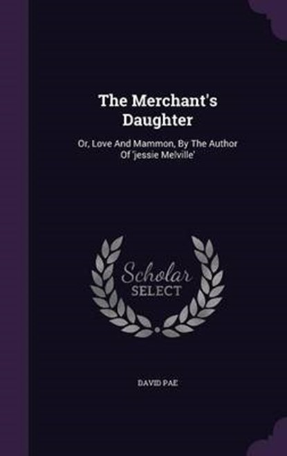 The Merchant's Daughter, PAE,  David - Gebonden - 9781343387706