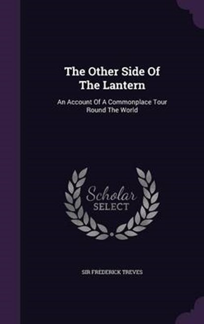 The Other Side of the Lantern, TREVES,  Sir Frederick - Gebonden - 9781343407404