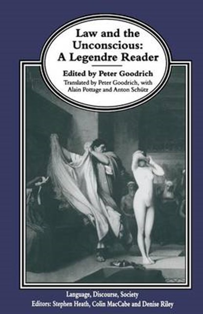 Law and the Unconscious, LEGENDRE,  Pierre - Paperback - 9781349259762