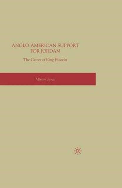 Anglo-American Support for Jordan, JOYCE,  Miriam - Paperback - 9781349372195