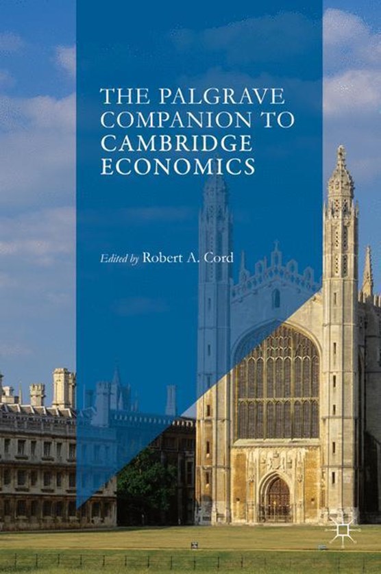 The Palgrave Companion to Cambridge Economics