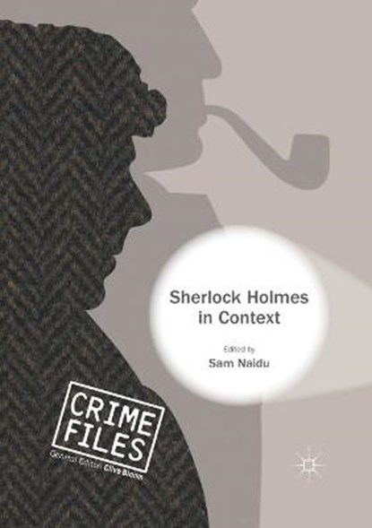 Sherlock Holmes in Context, NAIDU,  Sam - Paperback - 9781349717415