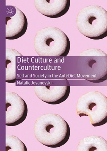 Diet Culture and Counterculture, Natalie Jovanovski - Gebonden - 9781349961139