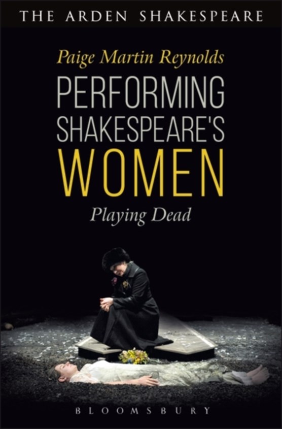 Performing Shakespeare's Women