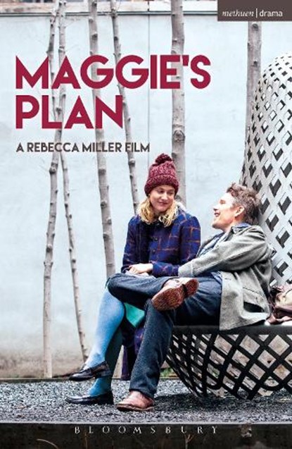 Maggie's Plan, Rebecca (Screenwriter Miller - Paperback - 9781350005822
