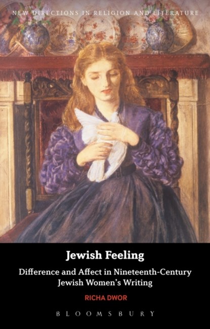 Jewish Feeling, Dr Richa Dwor - Paperback - 9781350030374