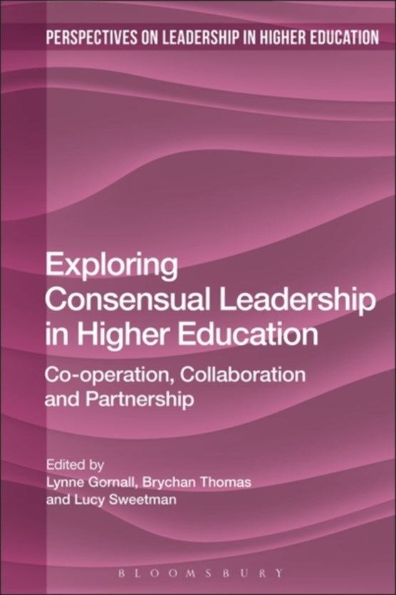 Exploring Consensual Leadership in Higher Education