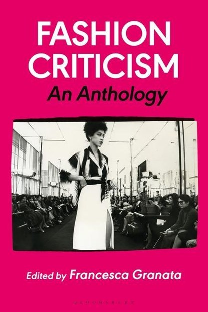 Fashion Criticism, Professor Francesca (Parsons School of Design Granata - Paperback - 9781350058804
