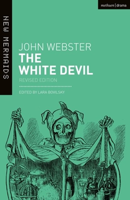 The White Devil, John Webster - Paperback - 9781350059948