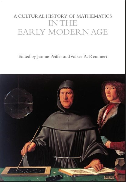 A Cultural History of Mathematics in the Early Modern Age, Tom Archibald ; David E. Rowe - Gebonden - 9781350062955