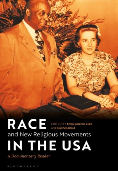 Race and New Religious Movements in the USA, Emily Suzanne (Gonzaga University Clark ; Brad (McDaniel College Stoddard - Paperback - 9781350063976