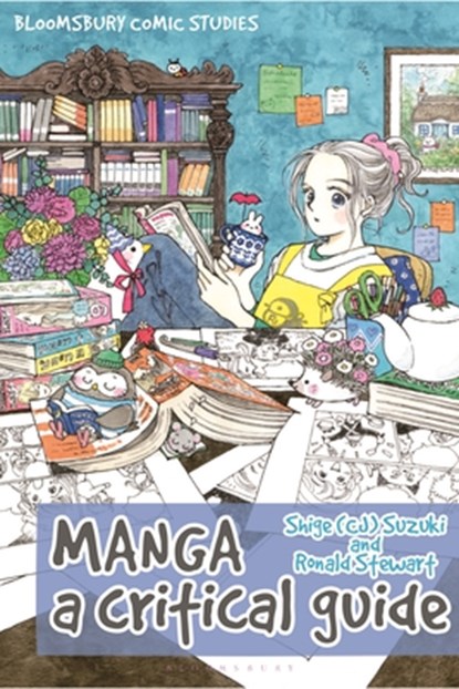 Manga, Dr Shige (CJ) (Baruch College Suzuki ; Dr Ronald (Daito Bunka University Stewart - Paperback - 9781350072343