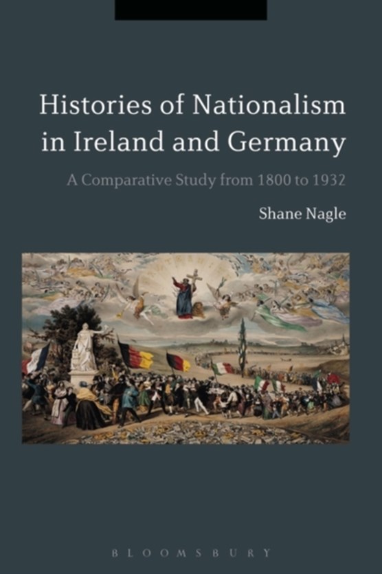 Histories of Nationalism in Ireland and Germany