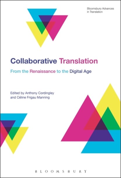 Collaborative Translation, Dr Anthony Cordingley ; Celine Frigau Manning - Paperback - 9781350075290