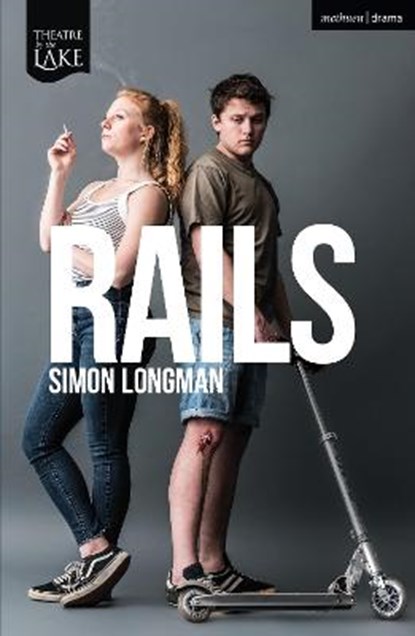 Rails, LONGMAN,  Simon - Paperback - 9781350089303