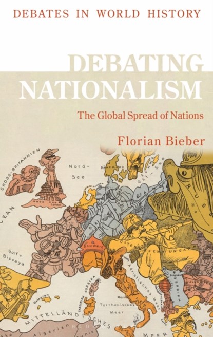 Debating Nationalism, Florian Bieber - Paperback - 9781350098107
