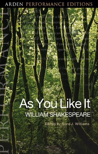 As You Like It: Arden Performance Editions, William Shakespeare - Paperback - 9781350106680