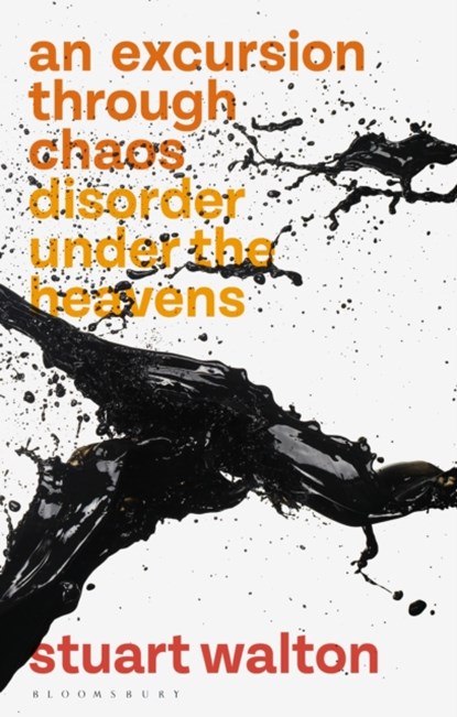 An Excursion through Chaos, Stuart Walton - Gebonden - 9781350144095