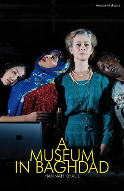 MUSEUM IN BAGHDAD, Hannah Khalil - Paperback - 9781350150805