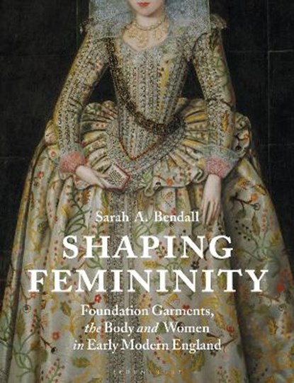 Shaping Femininity, Sarah (Australian Catholic University Bendall - Paperback - 9781350164109
