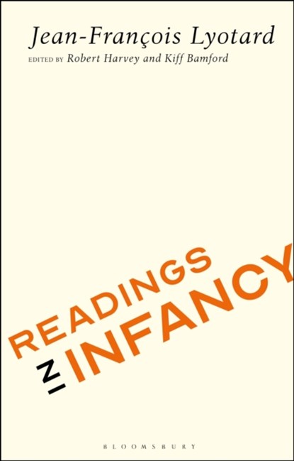 Readings in Infancy, Jean-Francois Lyotard - Paperback - 9781350167346