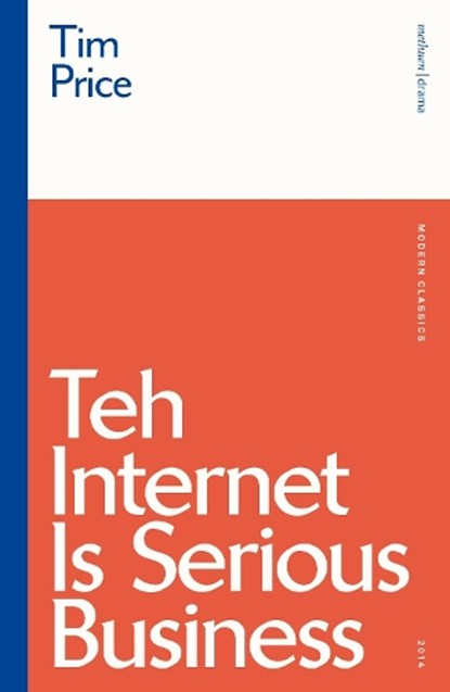 Teh Internet is Serious Business, Tim Price - Paperback - 9781350184763