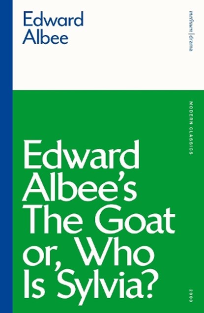 The Goat, or Who is Sylvia?, Edward Albee - Paperback - 9781350184770
