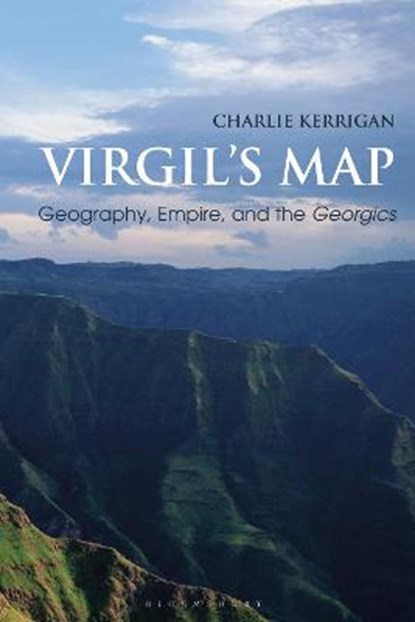 Virgil's Map, DR CHARLIE (TRINITY COLLEGE DUBLIN,  Ireland) Kerrigan - Paperback - 9781350194908