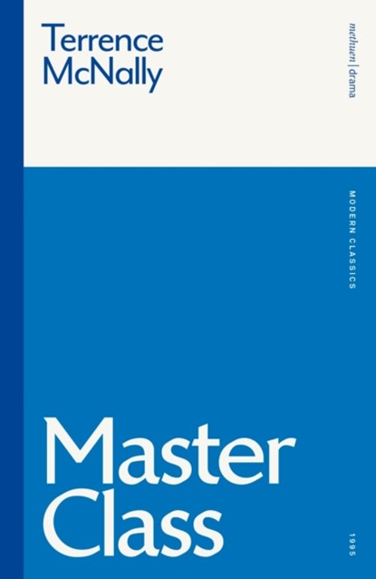 Master Class, Terrence McNally - Paperback - 9781350200296