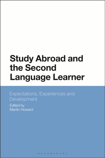 Study Abroad and the Second Language Learner, Dr Martin (University College Cork Howard - Paperback - 9781350200630