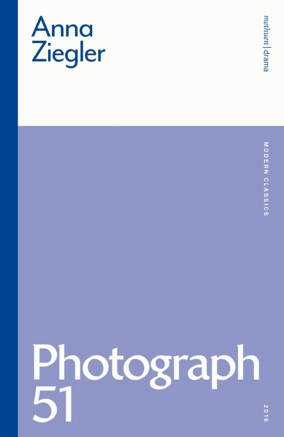 Photograph 51, Anna Ziegler - Paperback - 9781350200685