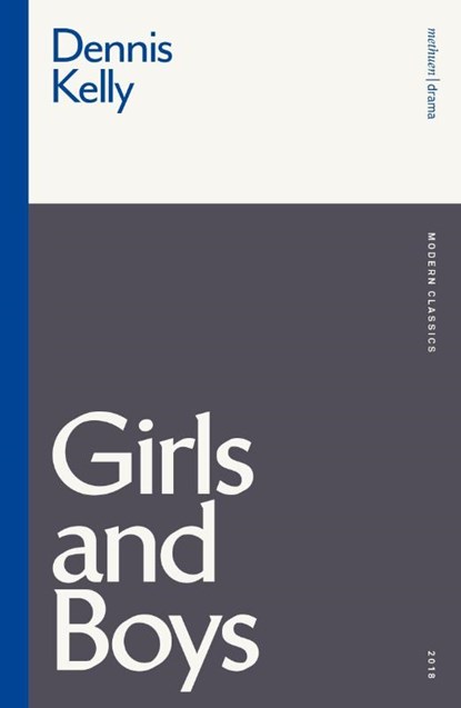 Girls and Boys, Dennis (Author) Kelly - Paperback - 9781350200692