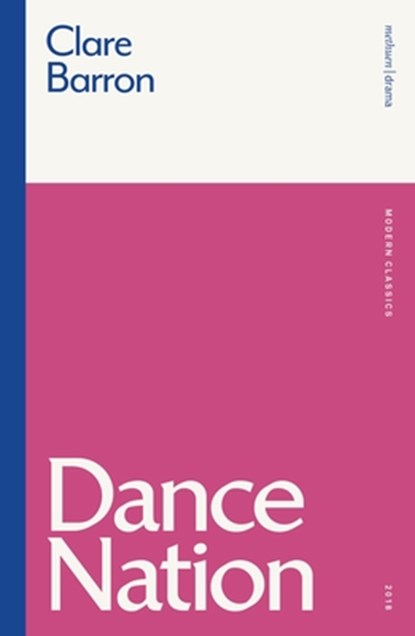 Dance Nation, Clare Barron - Paperback - 9781350200739